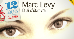 12 jours cadeaux iTunes - Jour 5 : "...et si c'était vrai" de Marc Levy