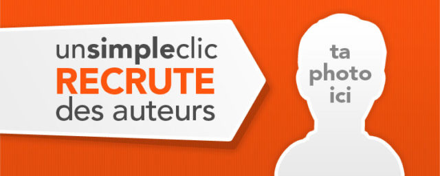 UnSimpleClic recrute des auteurs