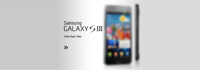 Le Galaxy S 3 officiellement présenté le 15 mars 2012?