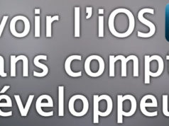 Pas à Pas : Installer l'iOS 6 bêta 1 sans compte développeur