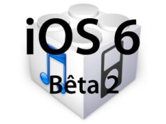 L'iOS 6 Bêta 2 est disponible pour les développeurs