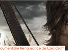 Documentaire Renaissance de Lara Croft