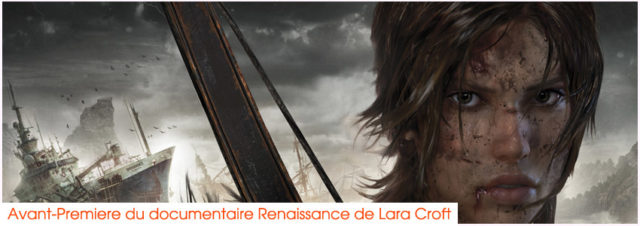 Documentaire Renaissance de Lara Croft
