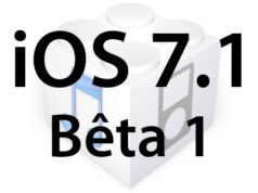L'iOS 7.1 bêta 1 est disponible pour les développeurs