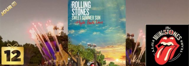 12 jours cadeaux iTunes 2013 – Jour 12 : The Rolling Stones "Sweet Summer Sun" : Hyde Park