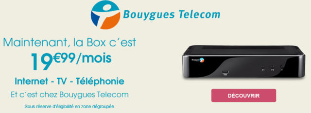 Bouygues Télécom lance une offre tripe play ADSL à 19,99€ par mois!