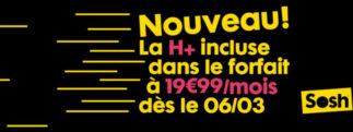 La H+ débarque enfin chez Sosh sur son forfait à 19,99€ mais en profite pour supprimer l'offre Cineday