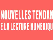 Les nouvelles tendances de la lecture numérique [infographie]