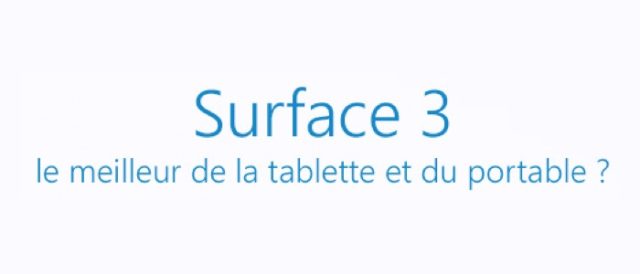 La Surface 3 face à la concurrence [infographie]