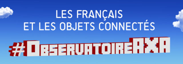 Les français et les objets connectés #ObservatoireAXA [Infographie]