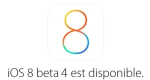 L'iOS 8 bêta 4 est disponible pour les développeurs