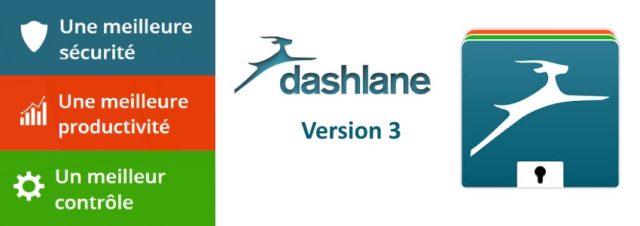 Dashlane V3 : la mise à jour du champion français des mots de passe