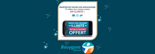 Bouygues Telecom - un long weekend de 4 jours de surf illimité les 8, 9, 10 et 11 novembre prochain!