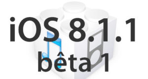 L'iOS 8.1.1 bêta 1 est disponible pour les développeurs