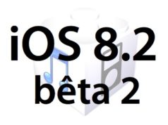 L'iOS 8.2 bêta 2 est disponible pour les développeurs