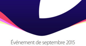 Résumé de la Keynote Apple du 9 septembre 2015