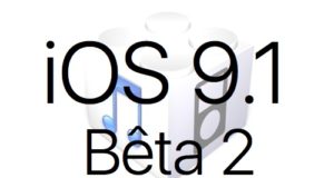 L'iOS 9.1 bêta 2 est disponible pour les développeurs