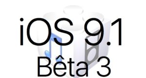 L’iOS 9.1 bêta 3 est disponible pour les développeurs