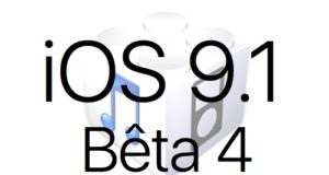 iOS 9.1 bêta 4 est disponible pour les développeurs iOS 9.1 bêta 4 est disponible pour les développeurs