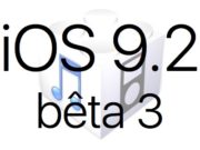L’iOS 9.2 bêta 3 est disponible pour les développeurs