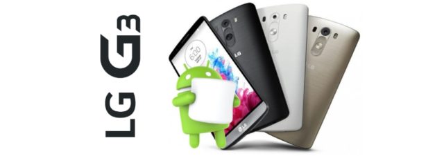 Le LG G3 recevra Android 6.0 Marshmallow avant la fin de l'année 2015