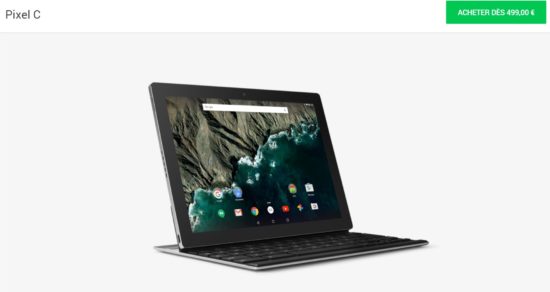 La tablette Pixel C fait son entrée sur Google Play Store