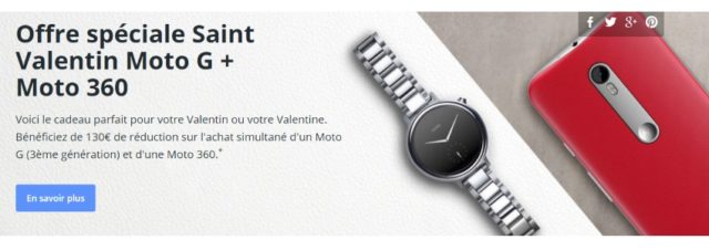 Motorola fête la Saint Valentin avec son Moto G et sa Moto 360