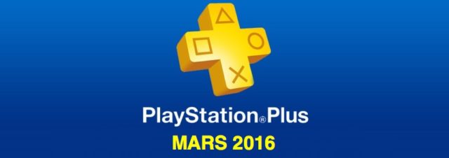 Playstation Plus : les jeux offerts du mois de mars 2016