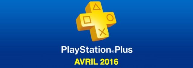 Playstation Plus : les jeux offerts du mois d'avril 2016