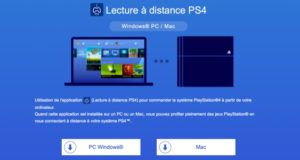 Comment utiliser le Remote Play de la PS4 sur Windows et Mac ?
