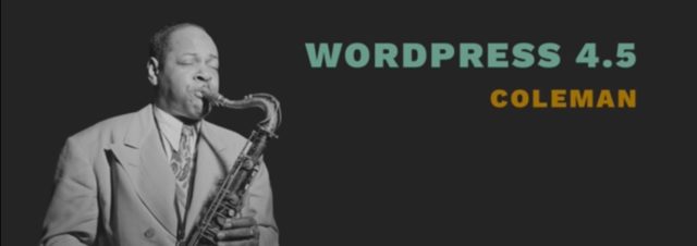Wordpress 4.5 "Coleman" est disponible