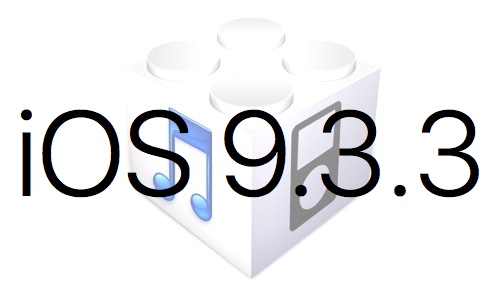 L’iOS 9.3.3 est disponible au téléchargement [liens directs]