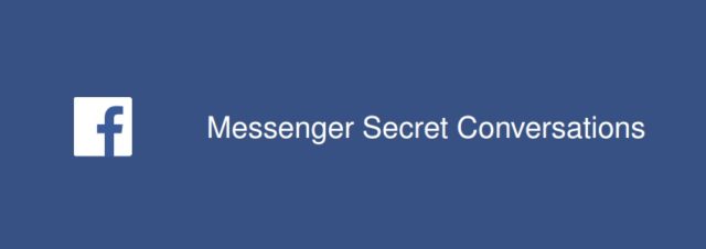 Comment activer le cryptage des messages pour avoir conversation secrète sur Facebook Messenger ? [#Tutoriel]