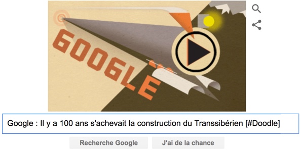 Google : Il y a 100 ans s'achevait la construction du Transsibérien [#Doodle]