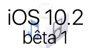 L’iOS 10.2 bêta 1 est disponible pour les développeurs et le public L’iOS 10.2 bêta 1 est disponible pour les développeurs et le public