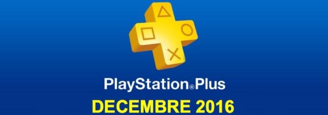 Playstation Plus : les jeux offerts du mois de décembre 2016