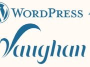 WordPress – Retour sur la mise à jour 4.7 « Vaughan » et le widget traduction Wordpress - Retour sur la mise à jour 4.7 "Vaughan" et le widget traduction