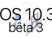 L’iOS 10.3 bêta 3 est disponible pour les développeurs L'iOS 10.3 bêta 3 est disponible pour les développeurs
