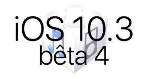L’iOS 10.3 bêta 4 est disponible pour les développeurs L’iOS 10.3 bêta 4 est disponible pour les développeurs