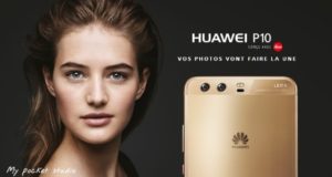 #MWC2017 - Huawei dévoile les Huawei P10 et P10 Plus