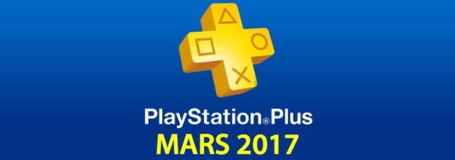 Playstation Plus : les jeux offerts du mois de mars 2017