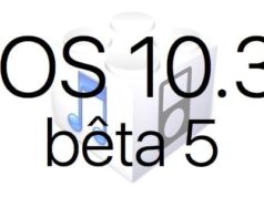 L'iOS 10.3 bêta 5 est disponible pour les développeurs