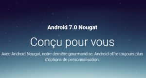Le déploiement d'Android 7 Nougat s'est (un peu) accéléré
