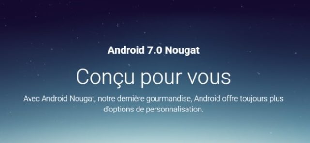 Le déploiement d'Android 7 Nougat s'est (un peu) accéléré