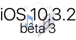 L’iOS 10.3.2 bêta 3 est disponible pour les développeurs L’iOS 10.3.2 bêta 3 est disponible pour les développeurs