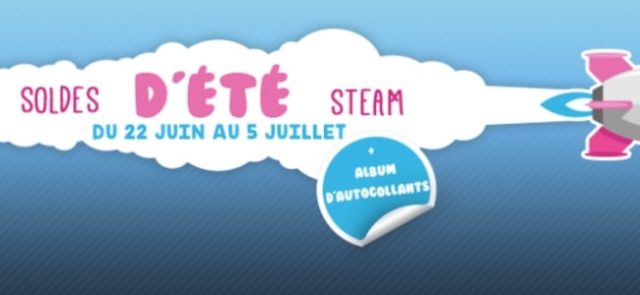 #SteamSummerSales : les soldes sont ouvertes, faites votre choix !