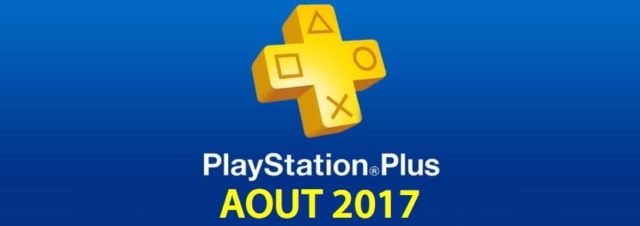 Playstation Plus : les jeux offerts du mois d'août 2017