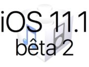 L’iOS 11.1 bêta 2 est disponible pour les développeurs L'iOS 11.1 bêta 2 est disponible pour les développeurs