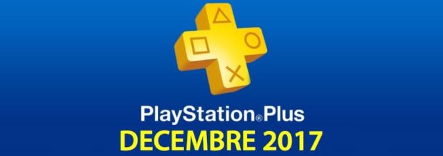 Playstation Plus : les jeux offerts du mois de décembre 2017