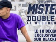 Double Vie : un documentaire sur Mister V dispo en exclu sur Blackpills le 18 décembre Double Vie : un documentaire sur Mister V dispo en exclu sur Blackpills le 18 décembre